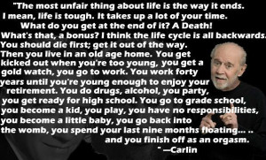 Okay so, here it is: George Carlin is not only hilarious, he's so ...