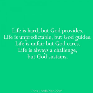 or to love you, hard life quote, positive quotes,Famous Bible Verses ...