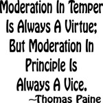 Moderation In Temper Is Always A Virtue, But Moderation In Principle ...