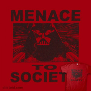 Supervillain Menace | Vader Menace to Society | Shirtoid