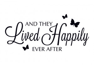 Wall Decal - And they lived happily ever after