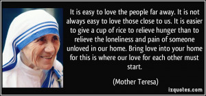 Easy Love The People Far Away Mother Teresa Quotes