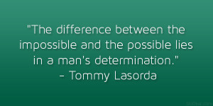 Tommy Lasorda Saying...