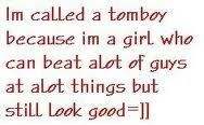 tomboy quotes google search more tomboys quotes sports quotes life ...