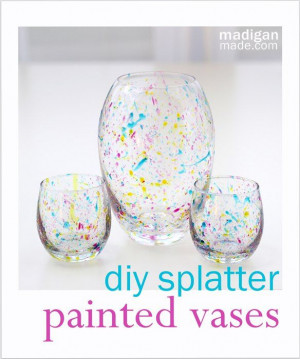... www.madiganmade.com/2012/11/diy-splatter-painted-glass-vases.html Like