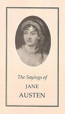Start by marking “Sayings of Jane Austen” as Want to Read:
