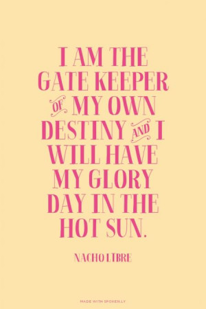 List Of 24 Most Memorable #Nacho #Libre #Quotes