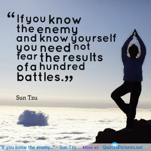 If you know the enemy…” – Sun Tzu motivational inspirational ...