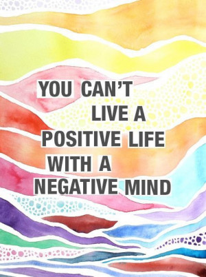 With A Negative Mind Image Quotes
