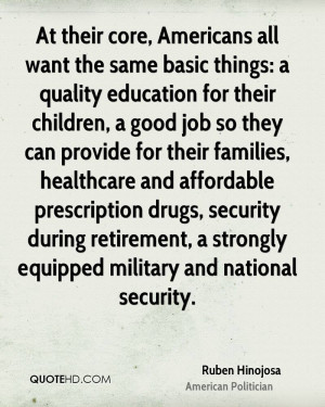 ... affordable prescription drugs, security during retirement, a strongly