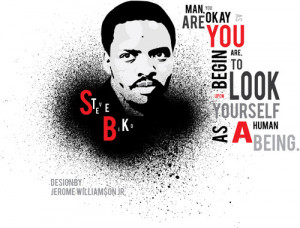 Steve Biko Quotes Steve biko yalnızca 31 yıl