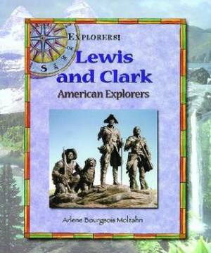 Lewis and Clark Explorers. Related Images
