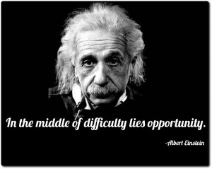Albert Einstein Quote On Opportunity