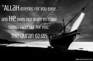 Allah intends for you ease, and He does not want to make things ...