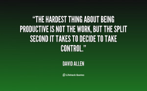 quote-David-Allen-the-hardest-thing-about-being-productive-is-93.png