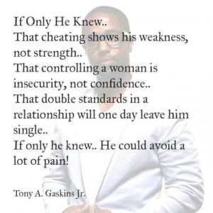 ... Quotes , If Only He Knew How I Felt Quotes , If Only He Knew Quotes