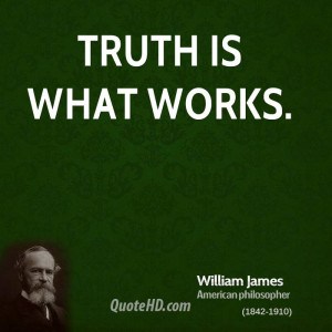 Truth is what works.