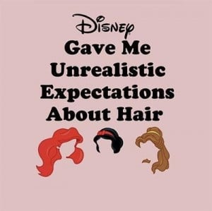 disney, expectations, funny, hair, quote, real, truth