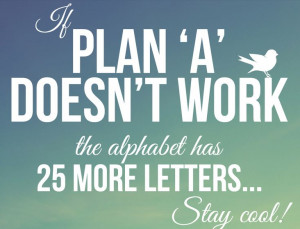 mindfulness quote plan A alphabet 25 more letters
