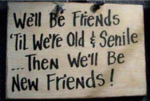 New friends till the end