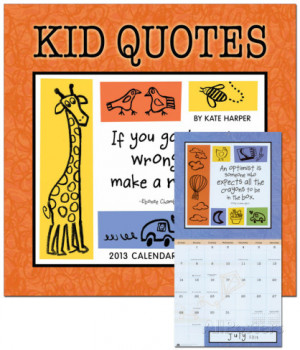 Kid Quotes - 2013 Calendar Calendars