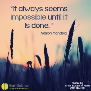 it is done. Nelson #Mandela #inspiration #quote #autism #aspergers ...