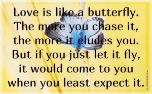 Love Is Like A Butterfly, Picture Quotes, Love Quotes, Sad Quotes ...