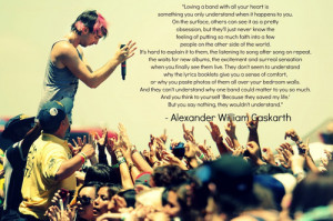 Alex Gaskarth Quotes Loving A Band Alex gaskarth