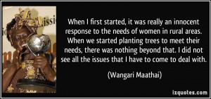 was really an innocent response to the needs of women in rural areas ...