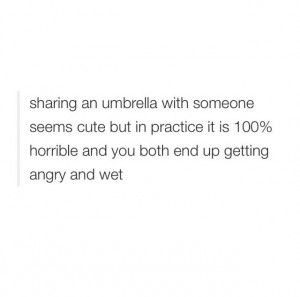 Sharing an umbrella.. Pointless