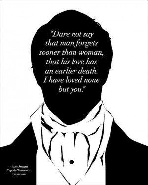 Jane Austen Quote Persuasion Captain Wentworth Romantic Excerpts