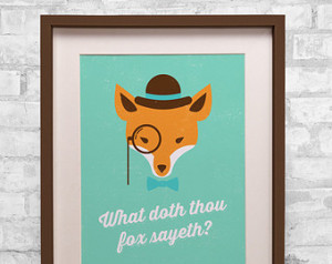 What doth thou fox sayeth?, Modern Hipster Wall Quote Print, Parody ...