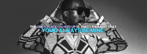 Thought Youd Always Be Mine Kanye West Quote Picture