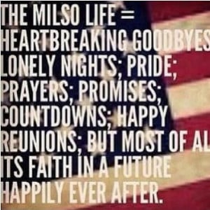 Milso life, it's not the easiest but its worth it.