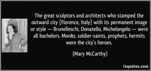 The great sculptors and architects who stamped the outward city ...