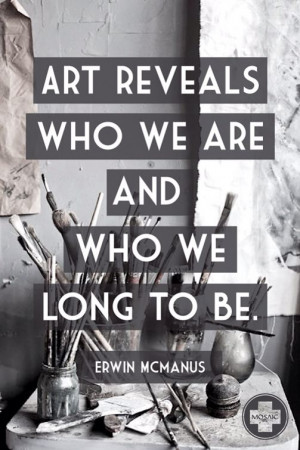 Erwin McManus inspiration quote art