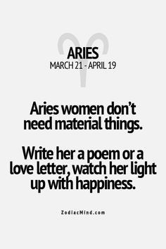 Aries woman - and Aries men, too, although just a simple thoughtful ...