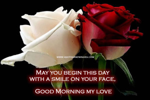 Good Morning my love messages, Good morning wishes to my love, GM ...