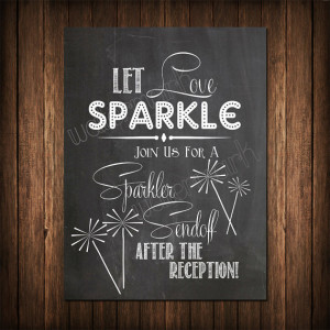 Chalkboard Sparkler sign, Let Love Sparkle, 8X10 in, Instant Download ...