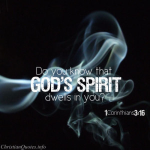 ... are God’s temple and that God’s Spirit dwells in your midst
