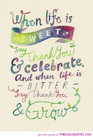 when-life-is-sweet-say-thank-you-quotes-sayings-pictures.jpg