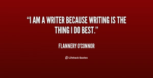 quote-Flannery-OConnor-i-am-a-writer-because-writing-is-27491.png