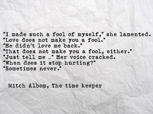 mitch albom #the time keeper #love #fool