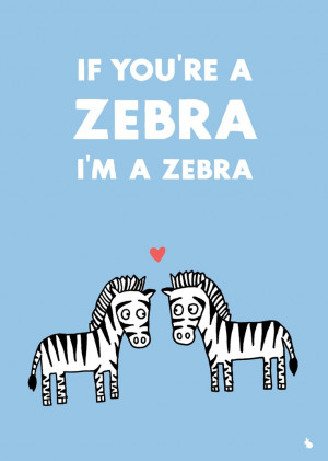 Light blue love quote poster zebra's pop art poster print