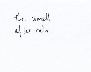 ... quote, quotes, rain, raindrop, smell, sweet, text, texts, vintage