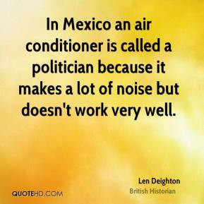 deighton-historian-quote-in-mexico-an-air-conditioner-is-called-a.jpg ...