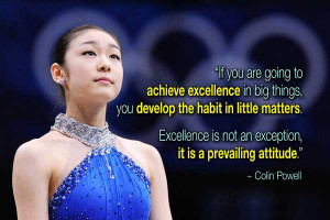 are going to achieve excellence in big things, you develop the habit ...