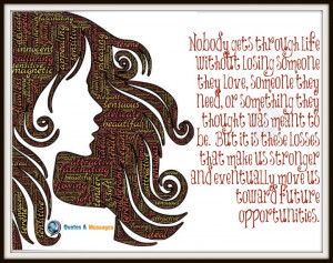 Nobody gets through life without losing someone