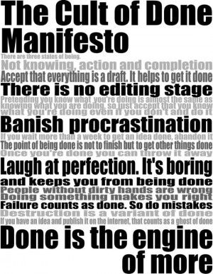 The Cult Of Done Manifesto (oldies but goodies)
