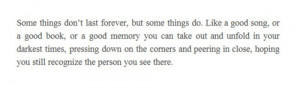 life, memories, memory, quote, sarah dessen, so true, text, true ...